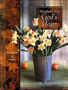 USED-Abundance from God's Heart in Autumn (Seasonal Devotional Series) by Countryman, Jack (Hardcover)