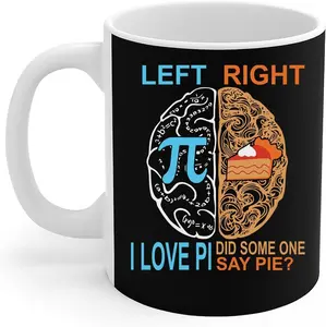 Pi Day Mug Funny Brain Left And Right Pi And Pie Mathematics Nerd Geek Gift Coffee Mug 11oz