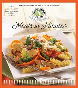 USED-Meals in Minutes: 15, 20, 30 by Gooseberry Patch (Paperback)