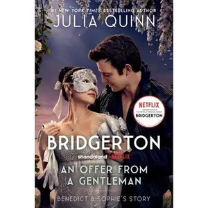 An Offer from a Gentleman [Tv Tie-In]: Benedict's Story, the Inspiration for Bridgerton Season Four -- Julia Quinn, Paperback