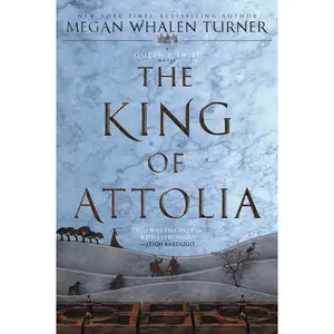 The King of Attolia (Queen's Thief: Volume Number 3) by Megan Whalen Turner [Paperback Book]