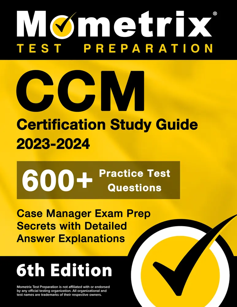 USED-CCM Certification Study Guide 2023-2024 - 600+ Practice Test Questions, Case Manager Exam Prep Secrets with Detailed Answer Explanations: [6th Edition by Matthew Bowling (Paperback)