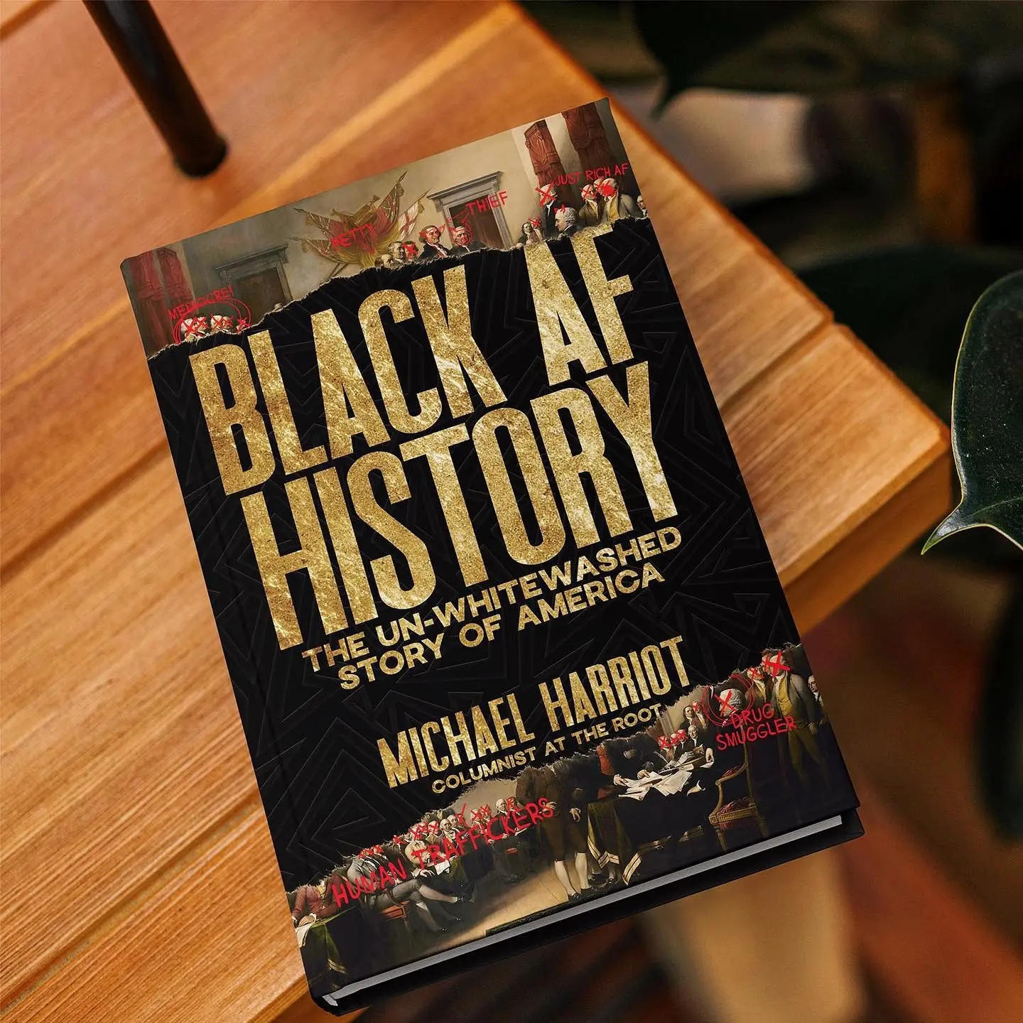 Black AF History Hardback Book – Michael Harriot Un-Whitewashed American History