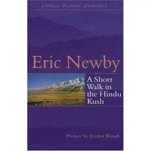 USED-A Short Walk in the Hindu Kush by Eric Newby (Paperback)