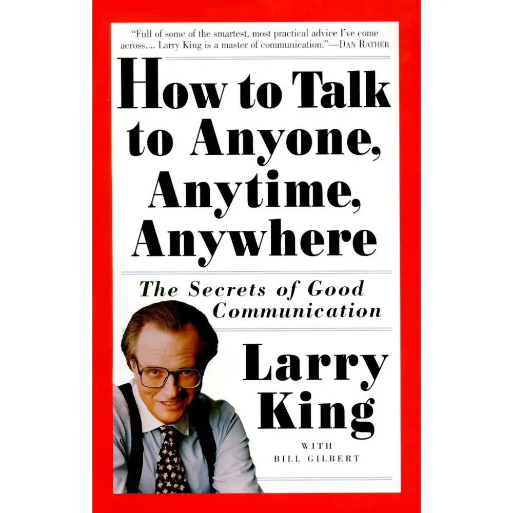 USED Book - How to Talk to Anyone, Anytime, Anywhere: The Secrets of Good Communication by King, Larry (Paperback) - english