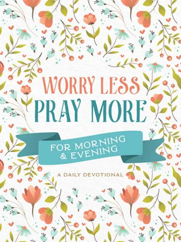 USED Book - Worry Less, Pray More for Morning and Evening: A Daily Devotional by Compiled by Barbour Staff (Paperback) - english