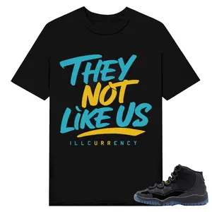 They not like us, AJ Gamma Blue 11s Matching Tee, Shirt To Match sneaker