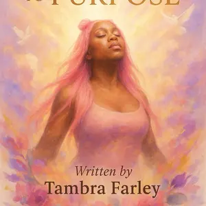 Pain to purpose written by:Tambra Farley