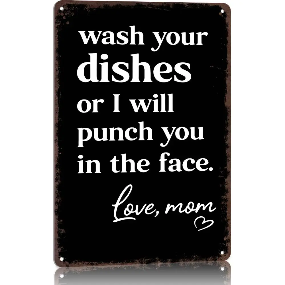 Funny 'Wash Your Dishes Or I'Ll Punch You In The Face' Metal Tin Sign 8"X12" - Waterproof, Weather-Resistant, Matte Finish, Perfect For Kitchen & Home Decoration, Cute Gift For Mom Acrylic Plaque Sign Yard Sign