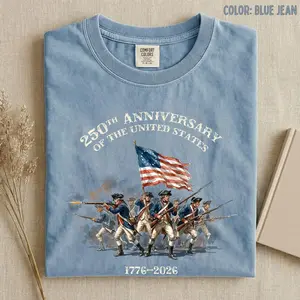 Comfort Colors 250th Anniversary United States T-Shirt, 1776 2026 Patriotic Revolutionary War Tee, America 250 Independence Day Graphic
