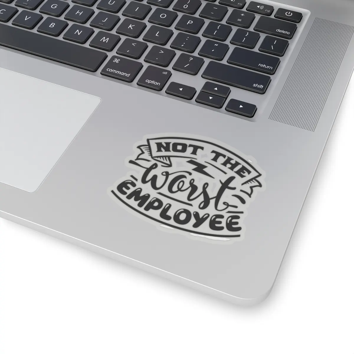 Funny Positive Employee Appreciation Kiss-Cut Stickers, Coworker Gift, Office Decor, Funny Quote Decal, Work Motivation Label