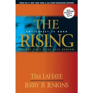 USED-The Rising: Antichrist Is Born / Before They Were Left Behind by LaHaye, Tim (Paperback)