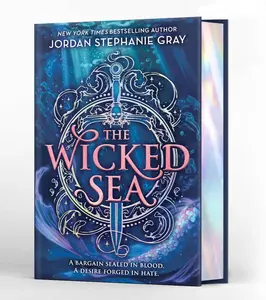The Wicked Sea (#1) (Deluxe Limtied Edition) by Jordan Stephanie Gray