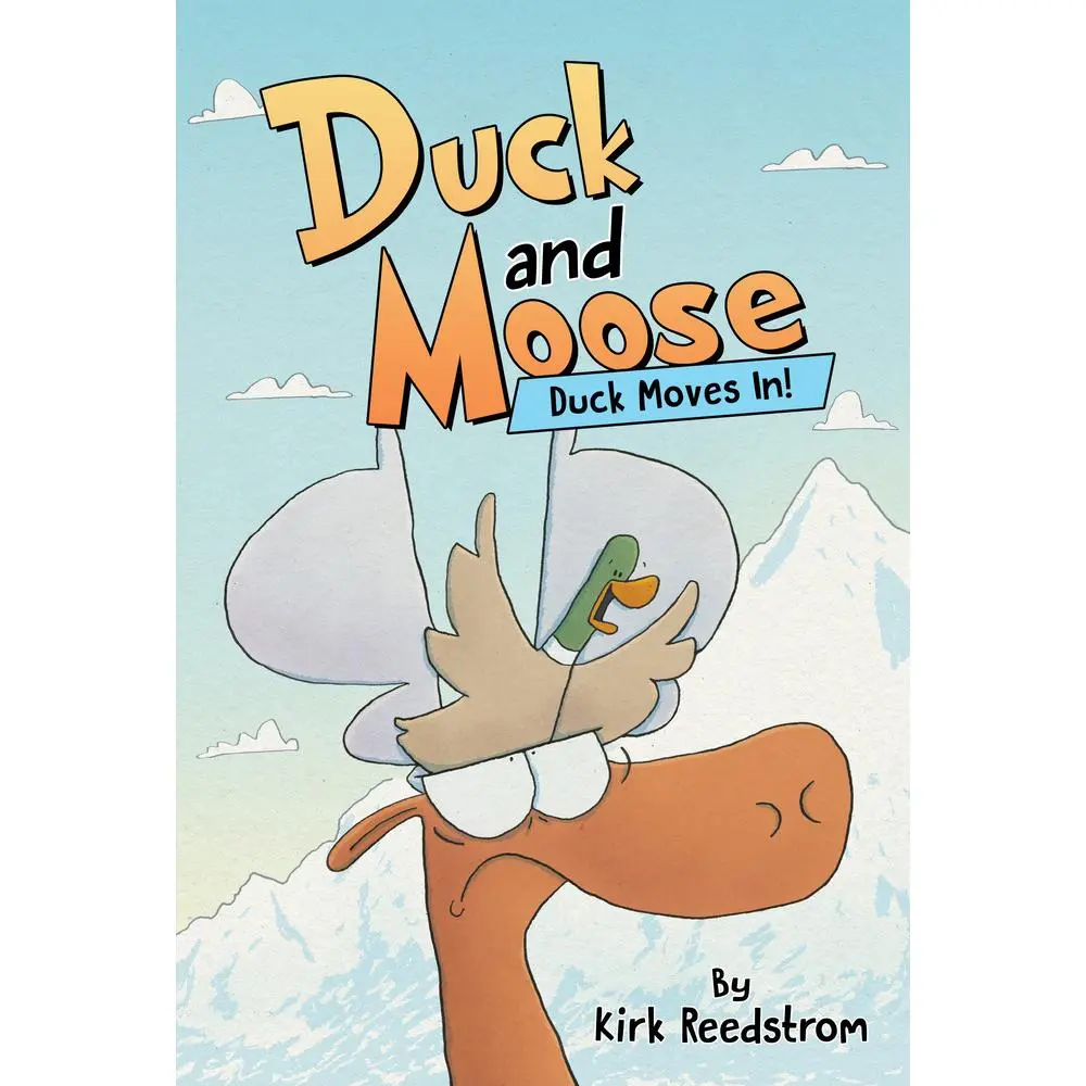USED-Duck and Moose: Duck Moves In! by Reedstrom, Kirk (Hardcover)