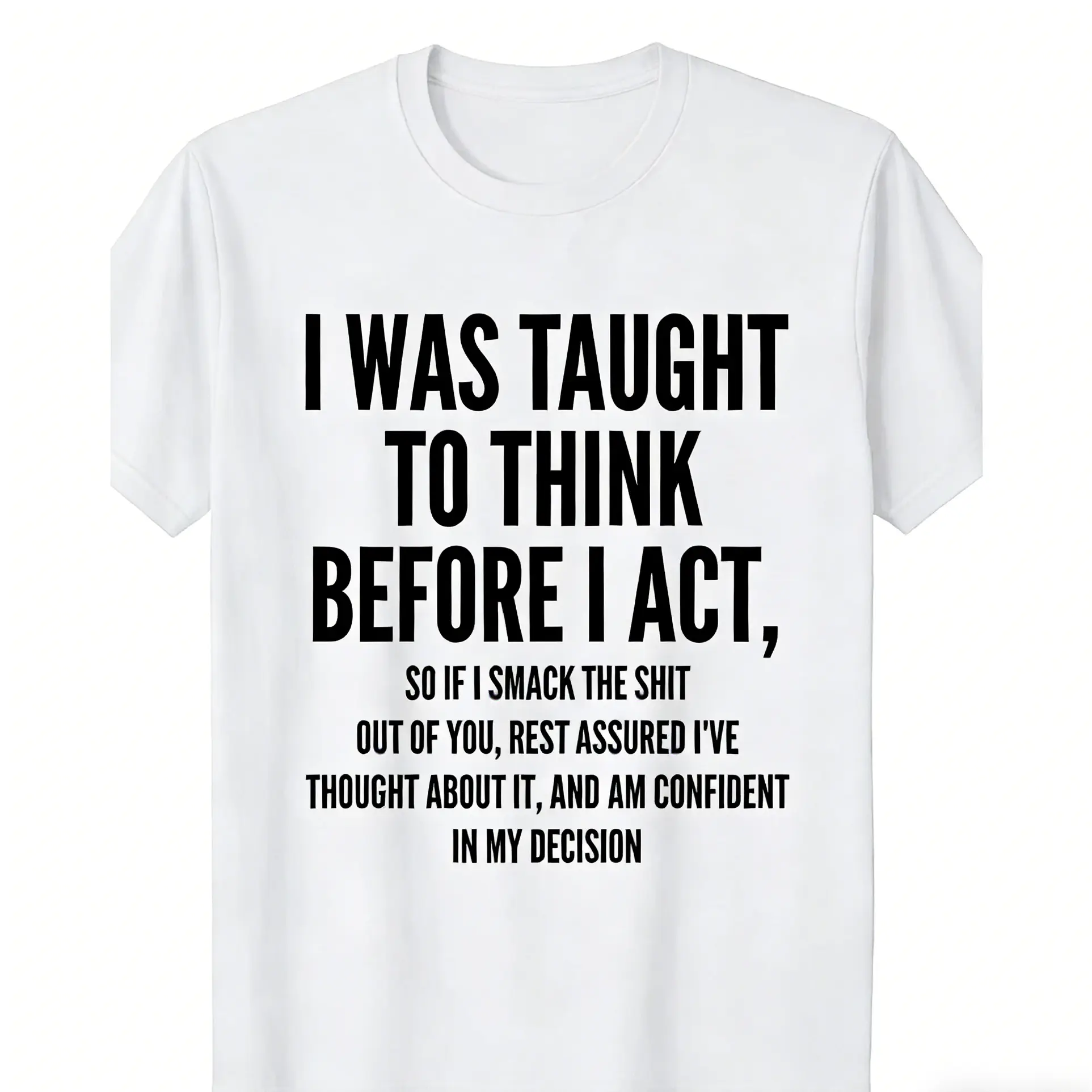 Men's Casual Short Sleeve Cotton Tshirt - "I Was Taught to Think Before I Act" Funny Graphic Tee, Black, Regular Fit, Medium Stretch, Round Neck, Streetwear - Ideal Gift for Humor Lovers, Shortsleeve, Men's Wear, Men's T Shirts