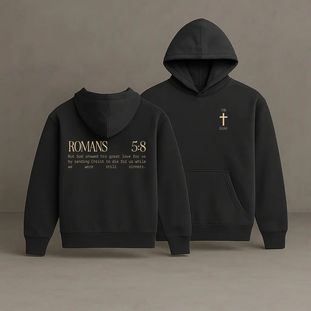Romans 5:8 Hoodie