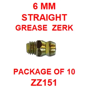ZZ151  METRIC  6 MM  GREASE  FITTING  (10PACK)