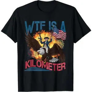 Men Cotton Graphic Tees WTF Is A Kilometer Funny 4th ofJuly Founding Father T-Shirt Crewneck Geometric