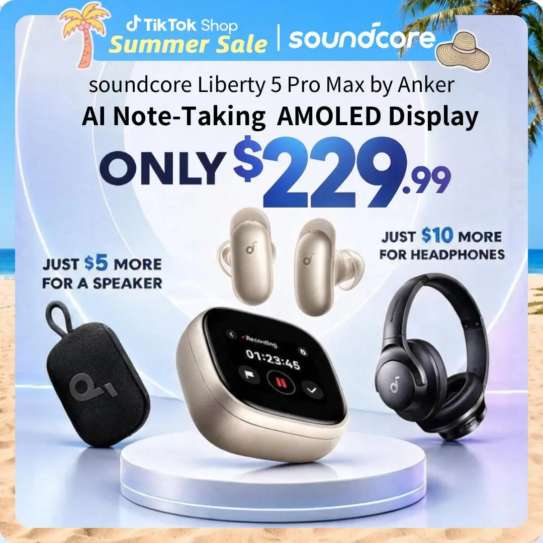 [Live Only] soundcore Anker Liberty 5 Pro Max Wireless Earbuds, Exclusive Limited: Add $5/$10 for Extra Premium Gift, AI Note-Taker for In-Person Meetings, Whisper-Clear Calls, Active Noise Cancelling, 1.78" AMOLED Smart5 Mins Charge = 4 Hrs Playtime