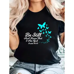 Be Still And Know That I Am GOD Empowering Christian Gift T-Shirt Cotton Graphic Tee For Women, Round Neck Short Sleeve Casual Tops,summervibes