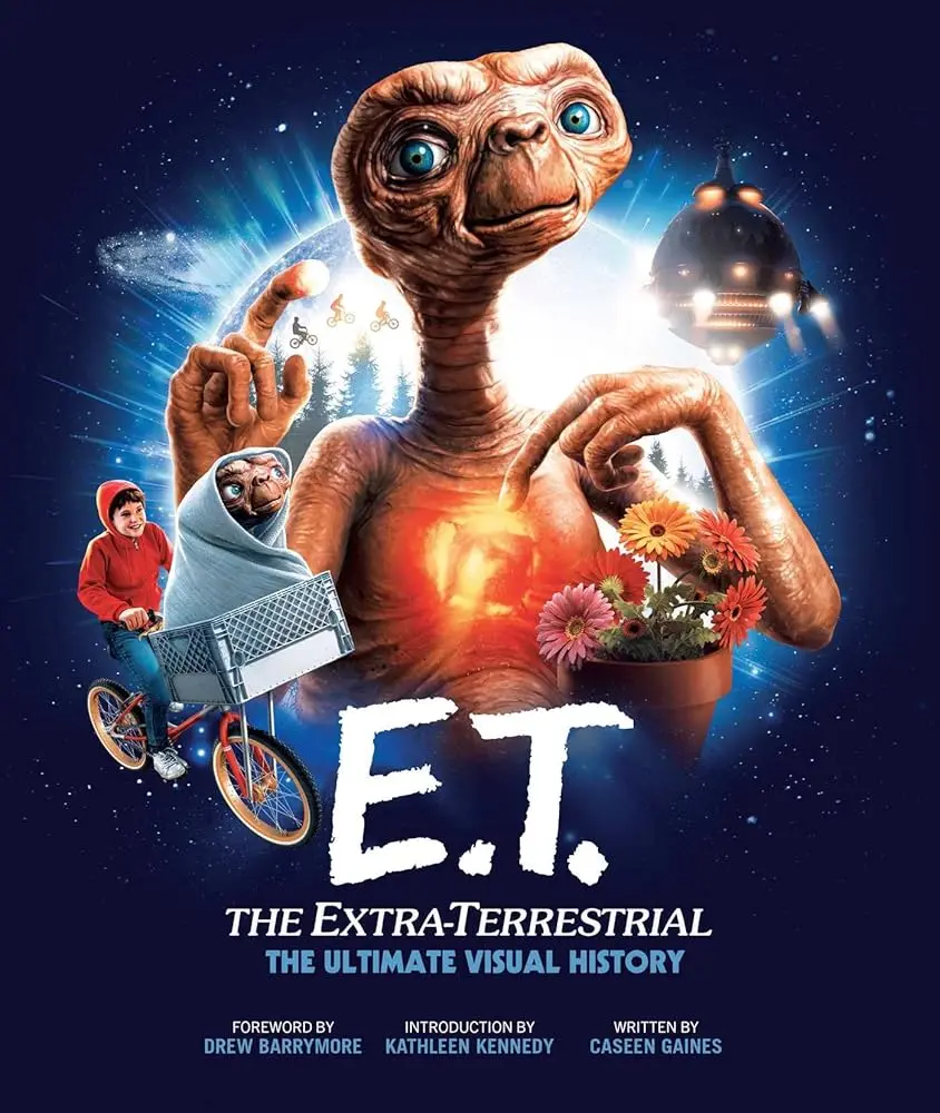 E.T.: The Extra-Terrestrial: The Ultimate Visual History Children's Literature & Art Book - Steven Spielberg, Concept Art, Exclusive Interviews, Amblin Insights, Merchandising Details, Rare Imagery, Removable Inserts (Gift for Movie Fans)