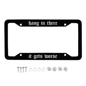 Hang in There It Gets Worse Goth License Frame