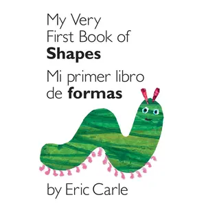 USED-My Very First Book of Shapes / Mi Primer Libro de Formas: Bilingual Edition by Carle, Eric (Board book)