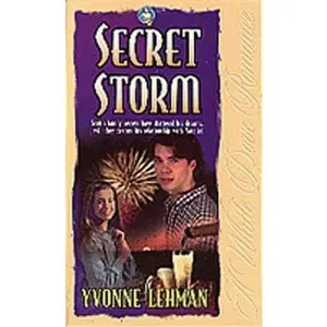 USED-Secret Storm (White Dove Romances) by Yvonne Lehman (Paperback)