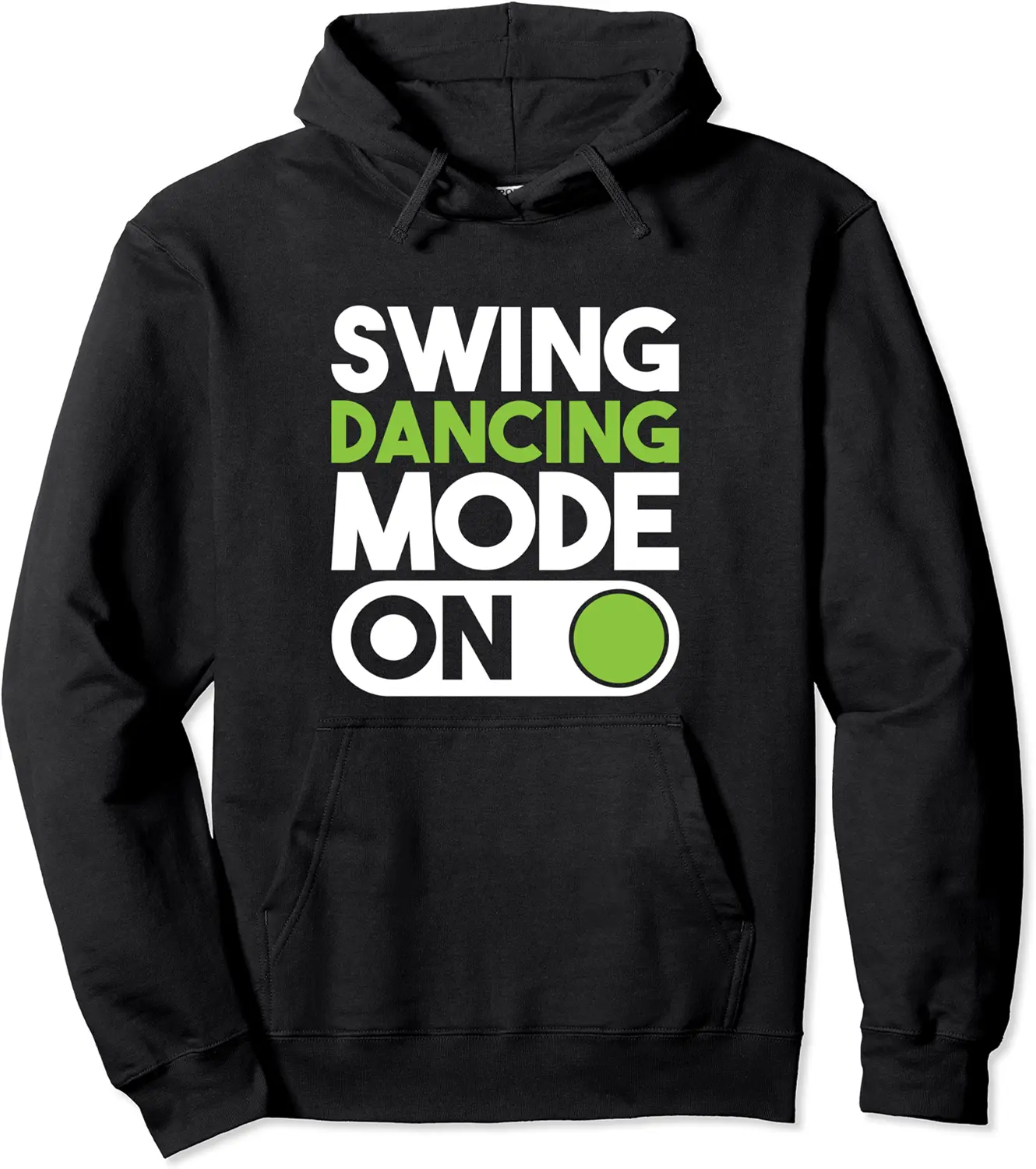 Swing Dancing Mode On - Tap Dancer Dance Lover Competition Pullover Hoodie - Matthewmatt Shop 90B0BVMX4LC9