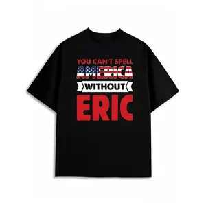 Mens Cotton T-shirt Funny Humor Style You Cant Spell America Without Eric Graphic Print Soft Breathable Cotton Blend Casual Crew Neck Tee for Daily Wear Holiday Parties and Patriotic Events