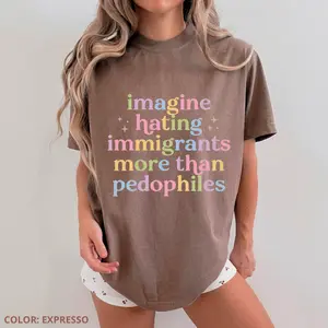 Comfort Colors Imagine Hating Immigrants T-Shirt, Antj !CE Protest Tee, Human Rights TShirt, Compassion Message Tee, Human Rights Inspired Shirt