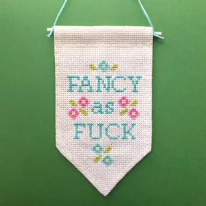Fancy As Fuck Tiny Banner Cross Stitch Kit