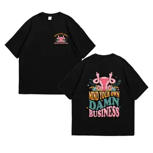 Mind Your Own Damn Business Shirt, Kamala Harris Shirt, Democrat Shirt, Haris Walz Sweatshirt, Vote T-Shirt, Casual Wear, For Men, For Women