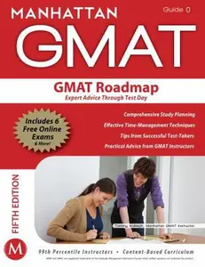 USED-GMAT Roadmap:: Expert Advice Through Test Day; GMAT Strategy Guide; This Guide Provides a Comprehensive Look at Preparing to Face the GMAT Outside the Scope of Quant (Strategy Guide 0) by - Manhattan GMAT (Paperback)