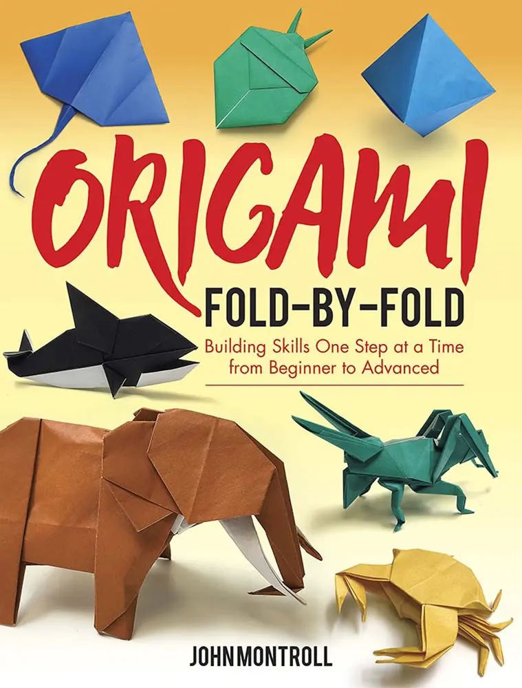 USED-Origami Fold-By-Fold: Building Skills One Step at a Time from Beginner to Advanced by Montroll, John (Paperback)