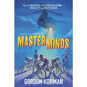 Masterminds (Masterminds: Volume Number 1) by Gordon Korman [Paperback Book]