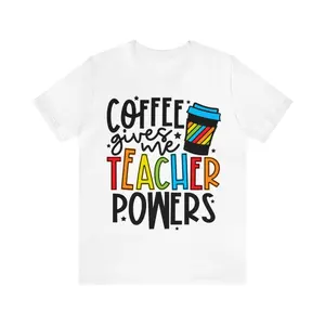 Coffee gives teaching powers Tee