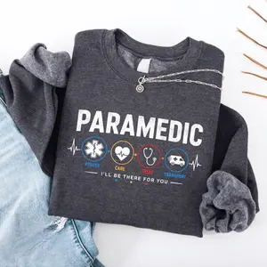 Paramedic T-Shirt, Sweatshirt & Hoodie - EMS First Responder EMT,  Emergency Medical Technician,  Medic Gift for Paramedics, Healthcare Worker