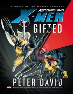 USED-Astonishing X-Men: Gifted Prose Novel by Peter David (Paperback)