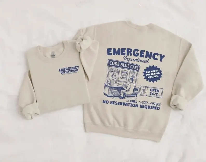 [Sale off up to 50%] Emergency Department Sweatshirt, Code Blue Cafe Nurse Shirt, Funny ER Nurse Crewneck, Hospital Staff Gift, Healthcare Worker Uniform Top, streetwear graphic tee