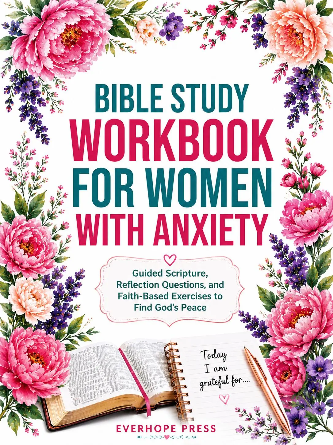 Bible Study Workbook for Women With Anxiety