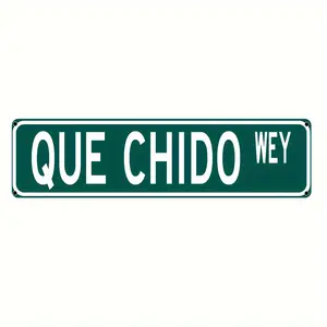 1 count Vintage "QUE CHIDO NEY" Metal Tin Sign - 16x4 Inch Green Distressed Aluminum Wall Art, Waterproof & Dustproof, Perfect for Home, Bar, Cafe, or Garage Decor, Wall Decor Sign |   Decorative Wall Art |   Dustproof Material, Metal Wall Art Decor