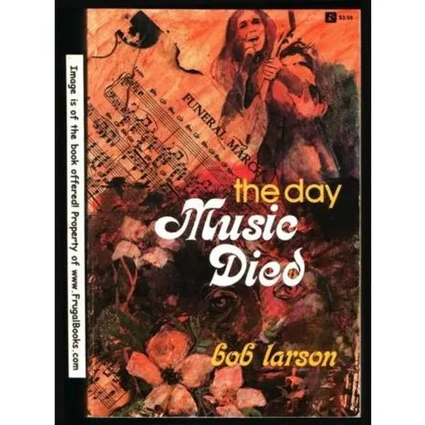 USED-The day music died by Bob Larson (Paperback)