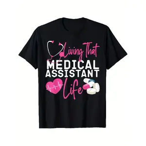 Medical Assistant Life CMA T-Shirt - Living That MEDICAL ASSISTANT Life Graphic Tee with Stethoscope & Heart Design, Black Unisex Short Sleeve Shirt, Regular Fit Casual Top for Healthcare Professionals, Machine Washable Gift Idea, Healthcare Apparel |   P