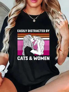 100% Cotton Easily Distracted By Cats And Women Funny For Lesbian Pride T-Shirt
