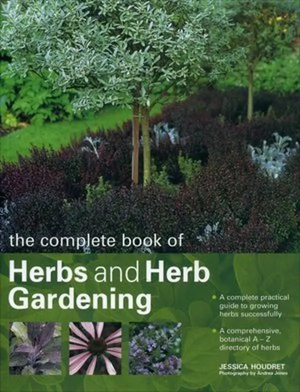 Used: The Complete Book of Herbs and Herb Growing [Paperback] by Jessica Houdret - English Complete Practical Guide for Gardeners (a Practical Guide to Growing)