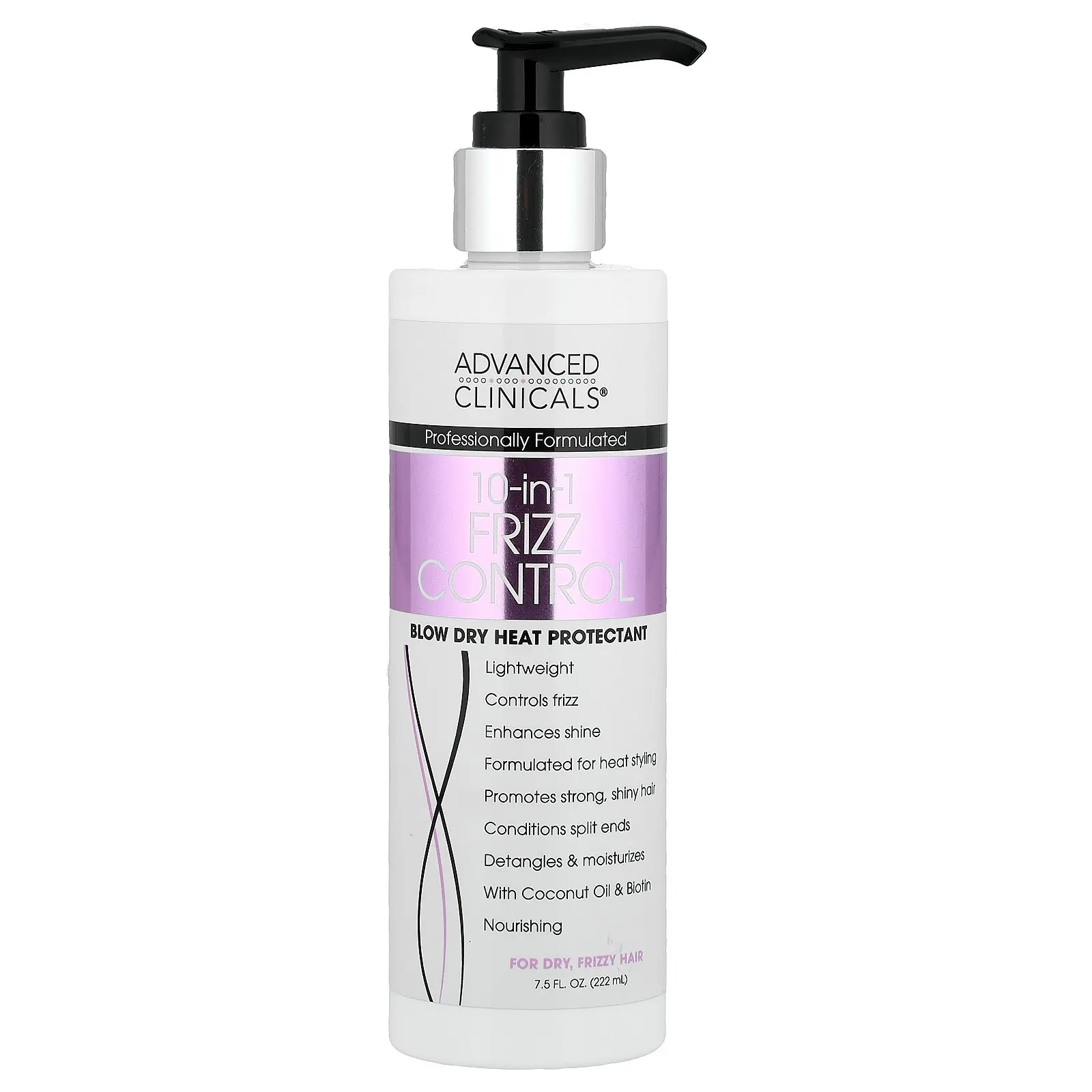 Advanced Clinicals 10-In-1 Frizz Control, Blow Dry Heat Protectant, For Dry, Frizzy Hair, 7.5 fl oz (222 ml)