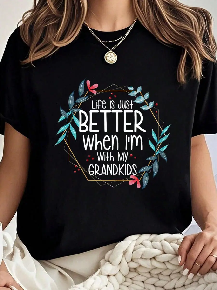 100% cotton Life Is Just Better When I'm With My Grandkids T-Shirt Women Gr aphic T-Shirt Cotton Print short Sleeve Casual Top, Summer Tee Womens Tops