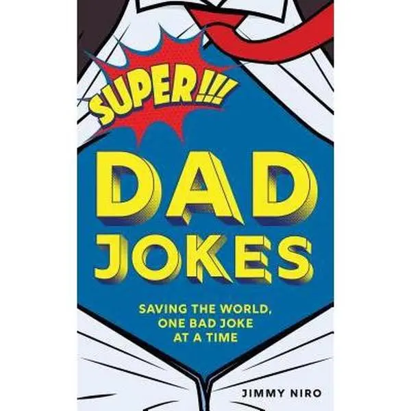 USED-Super Dad Jokes: Saving the World, One Bad Joke at a Time by Niro, Jimmy (Paperback)