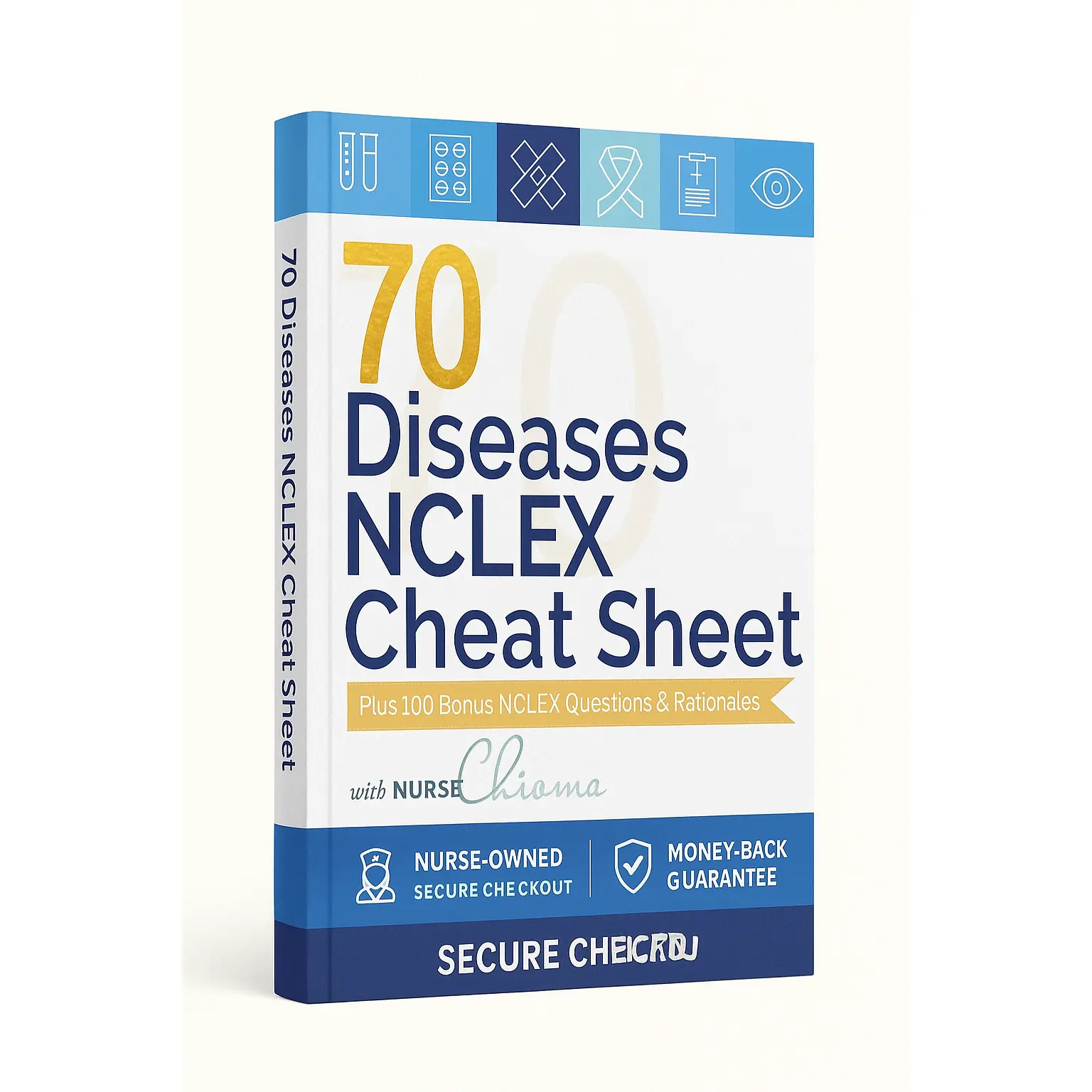 70 Diseases & Conditions NCLEX Cheat Sheet Book (100 Practice Questions) Color Edition + AUDIO COURSE